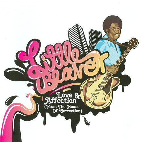 Little Beaver : Love & Affection (From The House Of Correction) (CDr, Album, RE, RM)