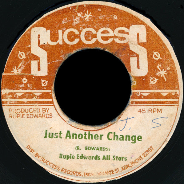 Rupie Edwards All Stars : Success Pleasure / Just Another Change (7")