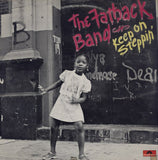 The Fatback Band : Keep On Steppin' (LP, Album)