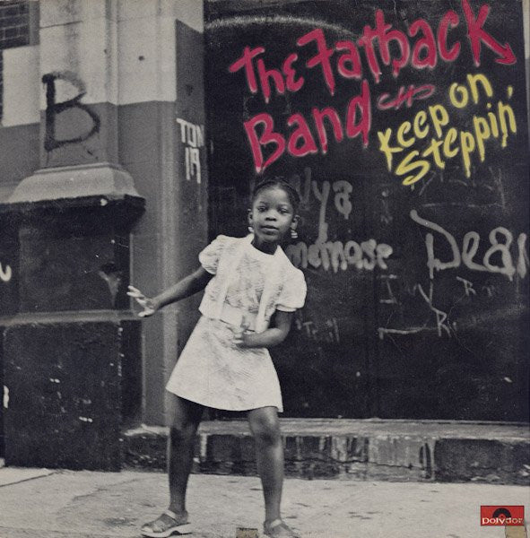 The Fatback Band : Keep On Steppin' (LP, Album)