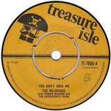 The Melodians With Tommy McCook And The Supersonics Band* : I Will Get Along / You Don't Need Me (7", Single)