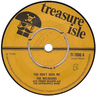 The Melodians With Tommy McCook And The Supersonics Band* : I Will Get Along / You Don't Need Me (7", Single)