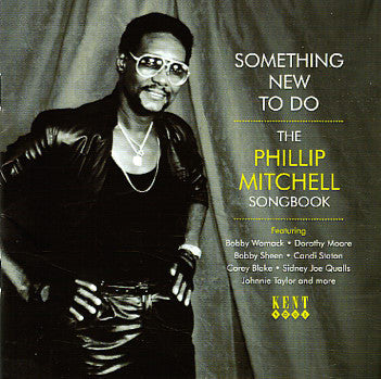 Phillip Mitchell : Something New To Do (The Phillip Mitchell Songbook) (CD, Comp)
