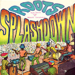 The Roots Radics : Roots Splashdown (LP, Album)