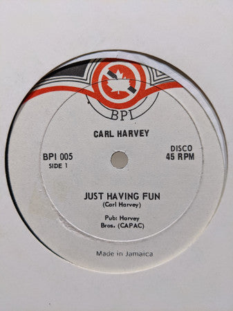 Carl Harvey : Just Having Fun (12")