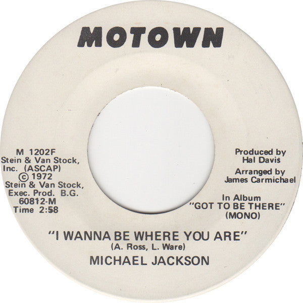 Michael Jackson : I Wanna Be Where You Are  (7", Single, Mono, Promo)