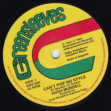 Hugh Mundell / Ranking Joe : Can't Pop No Style / Weakheart Fadeaway (7")