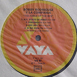 Bobby Rodríguez Y La Compañia : The Force Of The 80's (LP, Album)