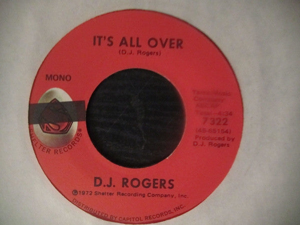 D. J. Rogers : Listen To The Message / It's All Over (7", Single)