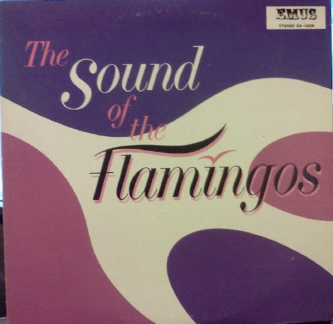 The Flamingos : The Sound Of The Flamingos (LP, Comp)