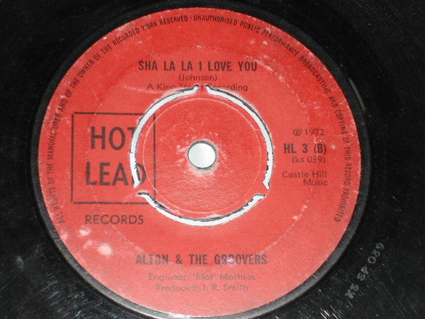 Alton & The Groovers : Warm And Tender Love / Sha La La I Love You (7", Single)
