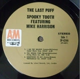 Spooky Tooth Featuring Mike Harrison (2) : The Last Puff (LP, Album, Pit)