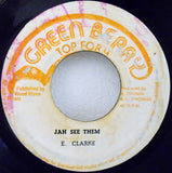 E. Clarke* : Jah See Them (7", Single)