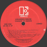 Aquarian Dream (2) : Chance To Dance (LP, Album, Spe)
