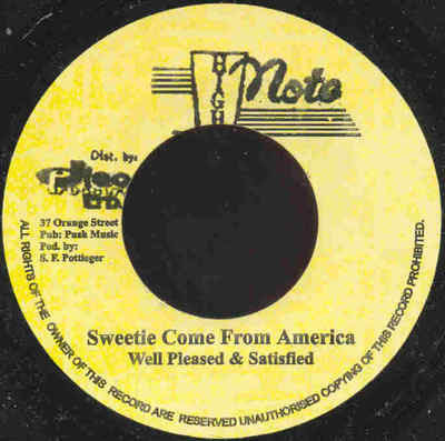 Well Pleased And Satisfied : Sweetie Come From America (7")