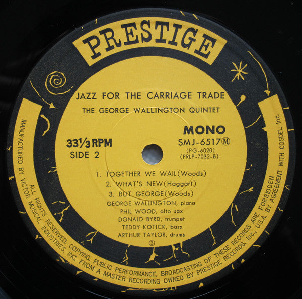 George Wallington Quintet : Jazz For The Carriage Trade (LP, Album, Mono, RE)