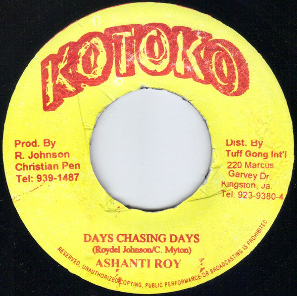 Ashanti Roy* : Days Chasing Days / Dance A You Yard (Version) (7", Single)