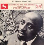 Yusef Lateef : The Centaur And The Phoenix (LP, Album)