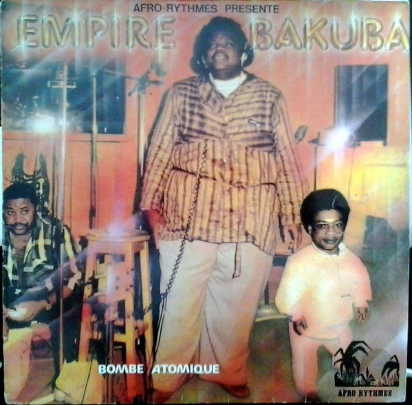 Empire Bakuba : Bombe Atomique (LP, Album)
