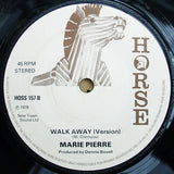 Marie Pierre : Walk Away (7")