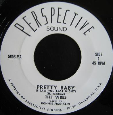 The Vibes (2) : Pretty Baby (I Saw You Last Night) / Crying For You (7", RE)