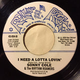 Sonny Cole And The Rhythm Roamers : I Need A Lotta Lovin' / Robinson Crusoe Bop (7", Single, RE)