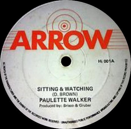 Paulette Walker : Sitting & Watching / Chuck He's In Love (12")