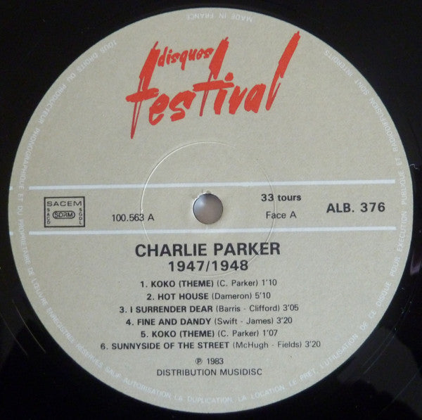 Charlie Parker Featuring Dizzy Gillespie - Max Roach - Fats Navarro - Buddy Rich - Sarah Vaughan : 1947-1948 (2xLP, Comp)