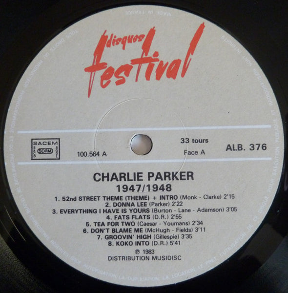 Charlie Parker Featuring Dizzy Gillespie - Max Roach - Fats Navarro - Buddy Rich - Sarah Vaughan : 1947-1948 (2xLP, Comp)