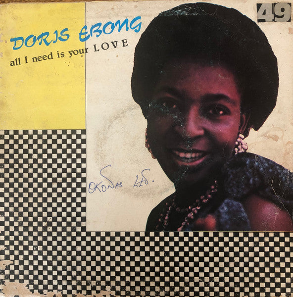 Doris Ebong : All I Need Is Your Love (LP, Album)