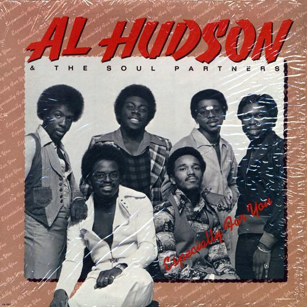 Al Hudson & The Soul Partners* : Especially For You (LP, Album)