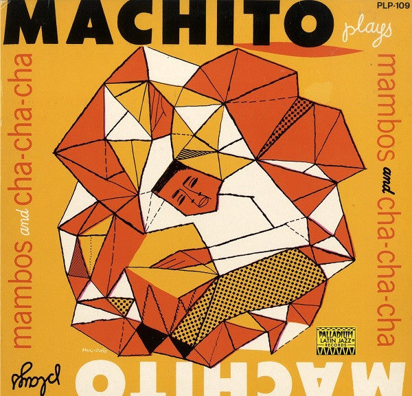 Machito : Plays Mambos And Cha-Cha-Cha (LP, Album, RE)