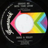 Doris & Kelley : You Don't Have To Worry / Groove Me With Your Lovin' (7")