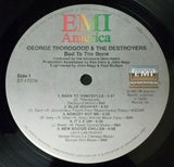 George Thorogood & The Destroyers : Bad To The Bone (LP, Album, Jac)