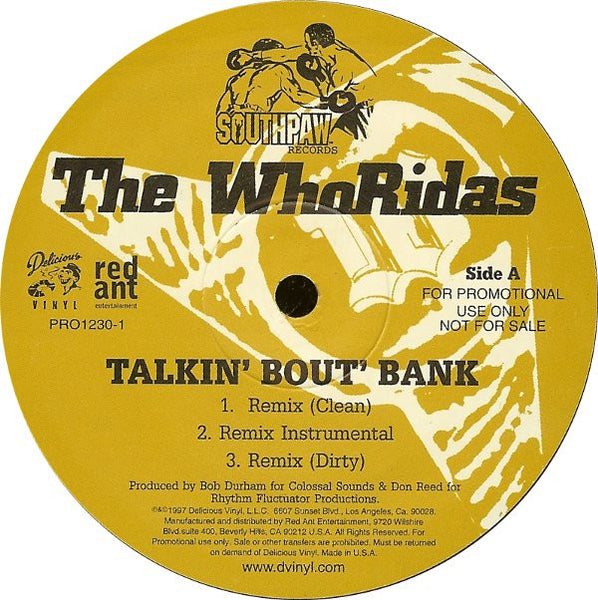 The Whoridas : Talkin' Bout' Bank / Taxin' (12", Promo)