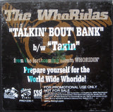 The Whoridas : Talkin' Bout' Bank / Taxin' (12", Promo)