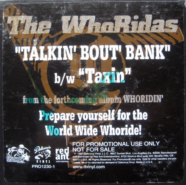 The Whoridas : Talkin' Bout' Bank / Taxin' (12", Promo)