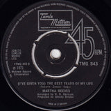 Martha Reeves : No One There / (I've Given You) The Best Years Of My Life (7", Single, 4-P)