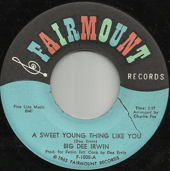 Big Dee Irwin : A Sweet Young Thing Like You (7", Single)