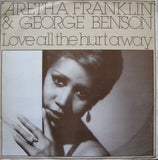 Aretha Franklin & George Benson : Love All The Hurt Away (12", Single)