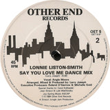 Lonnie Liston Smith : Say You Love Me (12", Single)