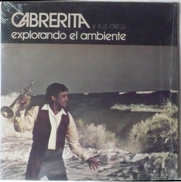 Cabrerita Y Sus Ideas : Explorando El Ambiente (LP, Album)