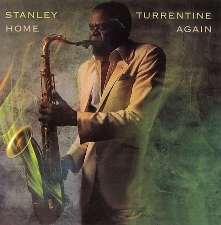 Stanley Turrentine : Home Again (LP, Album)
