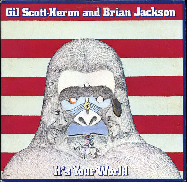 Gil Scott-Heron & Brian Jackson : It's Your World (2xLP, Album, Wad)