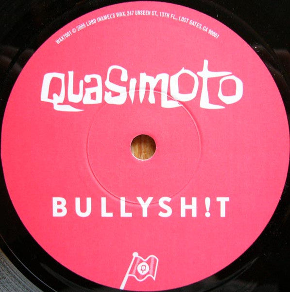 Quasimoto : Bully's H!t (7")