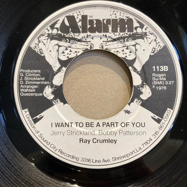 Ray Crumley : Good Guys Don't Always Win / I Want To Be A Part Of You (7", Single)