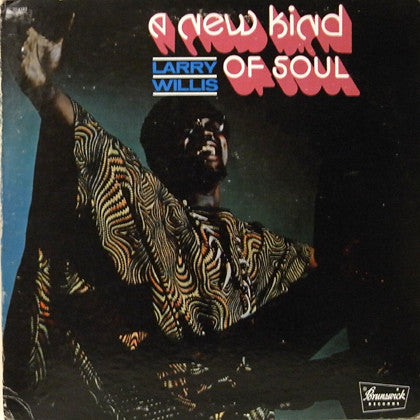 Larry Willis : A New Kind Of Soul (LP, Album, RE)
