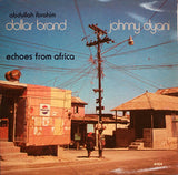 Abdullah Ibrahim / Dollar Brand, Johnny Dyani : Echoes From Africa (LP, Album)