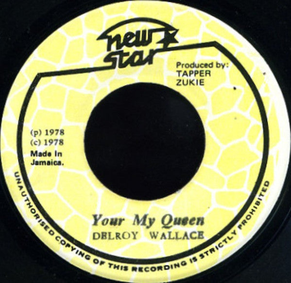 Delroy Wallace : Your My Queen (7")