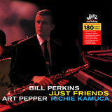 Bill Perkins, Art Pepper & Richie Kamuca : Just Friends (LP, Album, Mono, Ltd, RE, RM, 180)